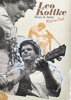 Cover of Leo Kottke - Home & Away Revisited